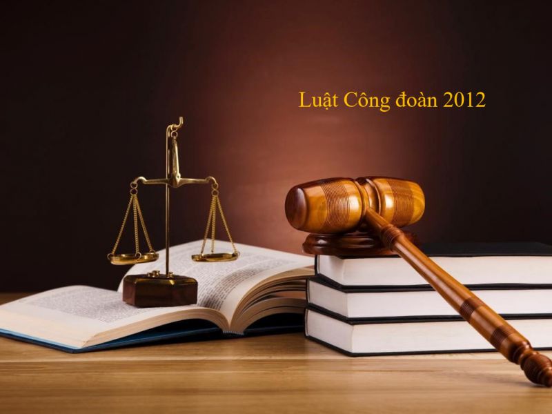 Luật Công đoàn 2012